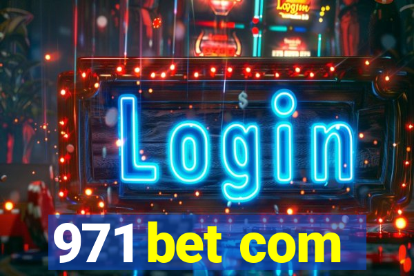 971 bet com
